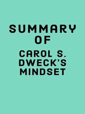 cover image of Summary of Carol S. Dweck's Mindset